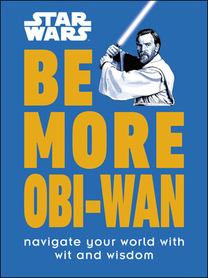 cover image of Star Wars Be More Obi-Wan